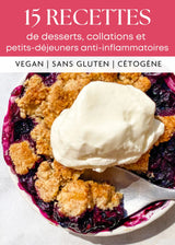 E-book 15 recettes de desserts collations et petits-déjeuners anti-inflammatoires vegan sans gluten cétogène Holy Blends