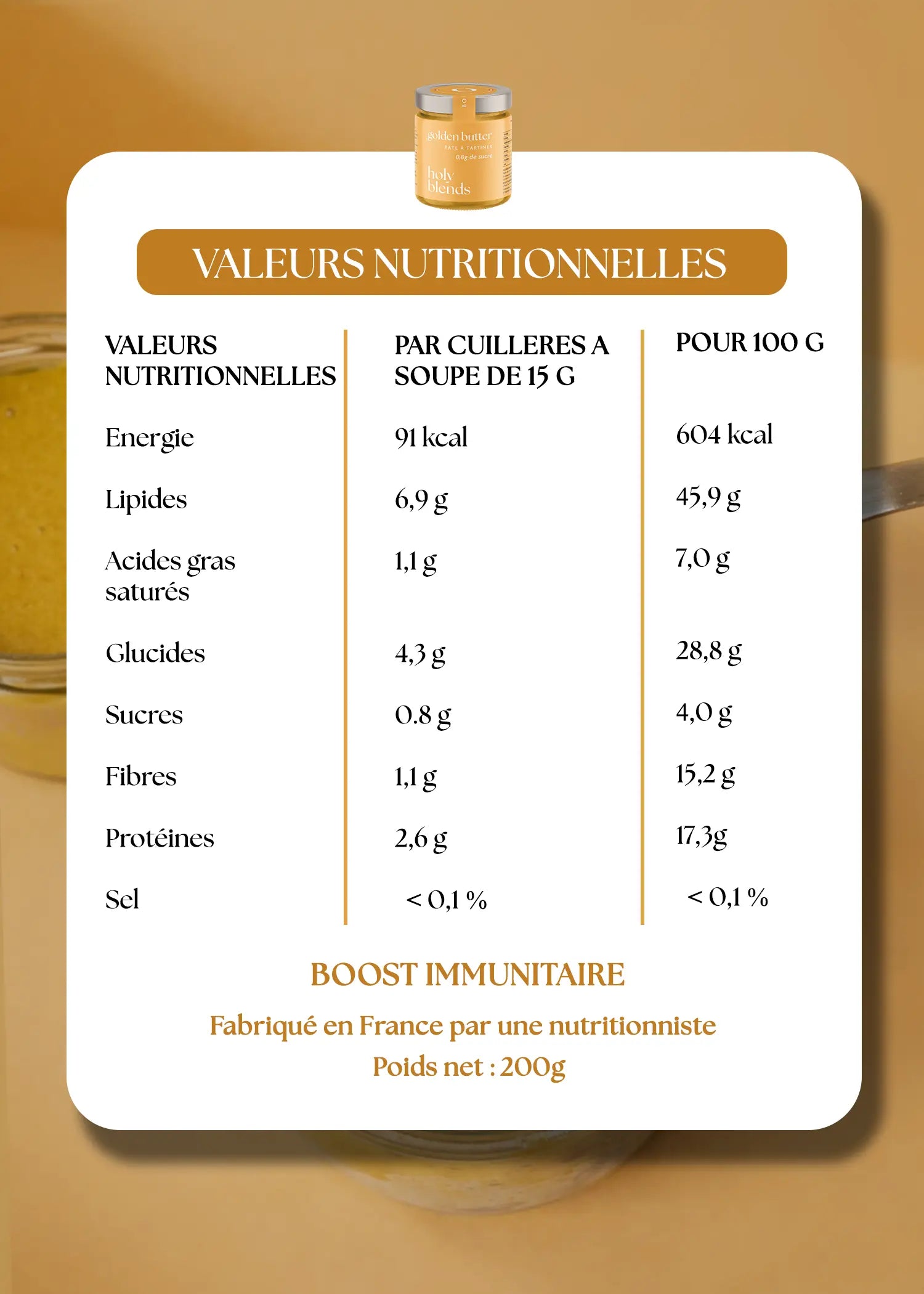 Valeurs nutritionnelles pâte à tartiner golden butter Holy Blends protéines lipides glucides